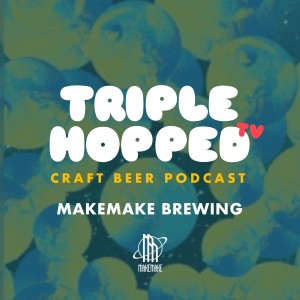 The Isolation Sessions #6 - MakeMake Brewing