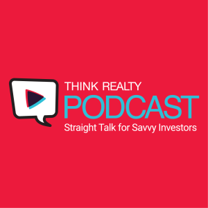 Think Realty Podcast #113 - Daniel Huertas with Washington Capital Partners