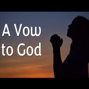 Making a Vow to God | Pastor M. L. Whitlock