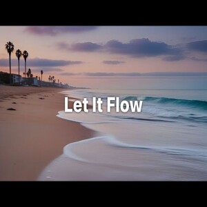 Let it Flow - Pastor M. L. Whitlock