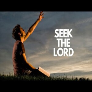 The Blessing of Seeking God