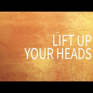 Lift Up Your Head and Look Up | Pastor M.L. Whitlock