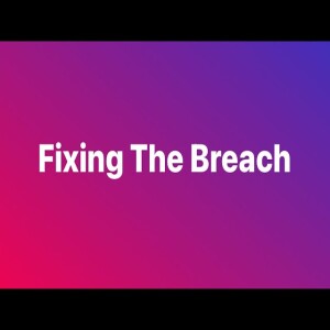 Fixing The Breach - Pastor M. L. Whitlock