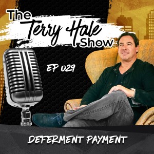 Episode 29 - Deferment Payment