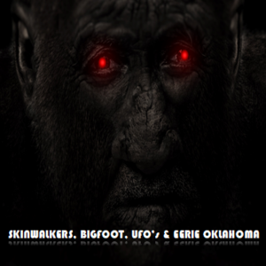 Skinwalker sighting!! Bigfoot, Ghosts, UFO's & Eerie Okie!! EP37