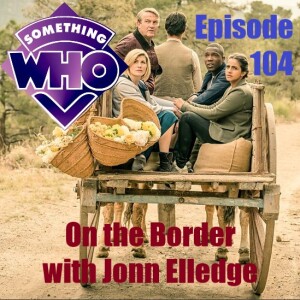 Episode 104: On the Border with Jonn Elledge