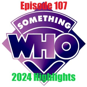 Episode 107: 2024 Highlights