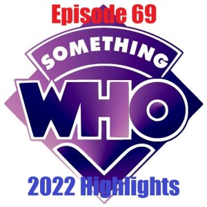 Episode 69: 2022 Highlights