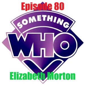 Episode 80: Elizabeth Morton