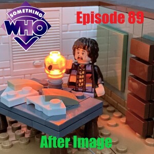 Episode 89: After Image