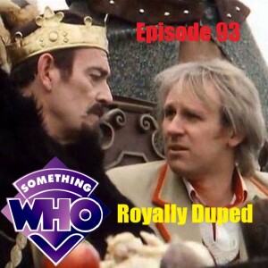 Episode 93: Royally Duped