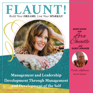 Management and Leadership Development Through Management and Development of the Self