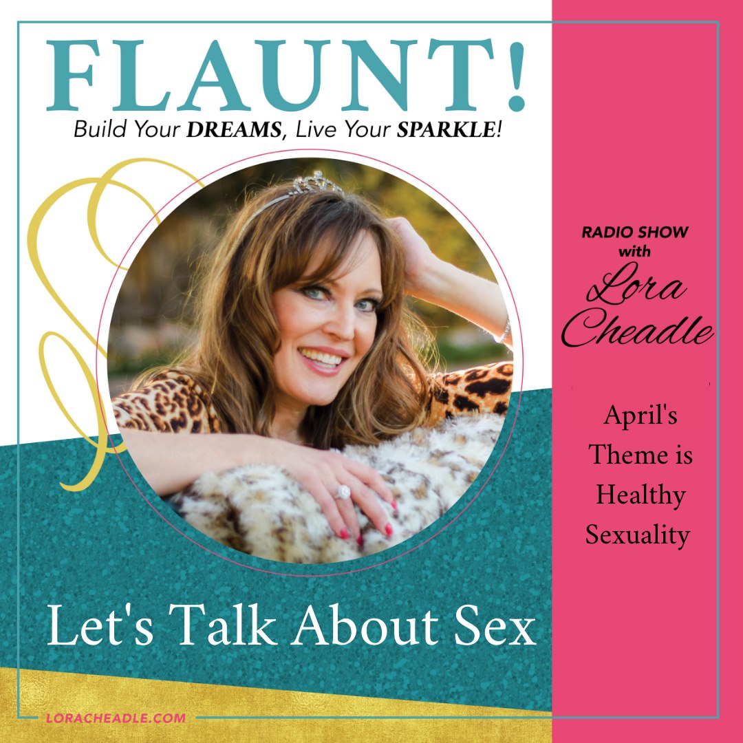 Let's Talk About Sex - In a clear, healthy, educated way!