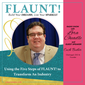 Using the Five Steps of FLAUNT! to Transform An Industry