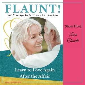 Learn to Love Again After the Affair