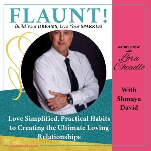 Love Simplified, Practical Habits to Creating the Ultimate Loving Relationships with Shmaya David