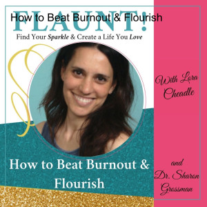 How to Beat Burnout & Flourish