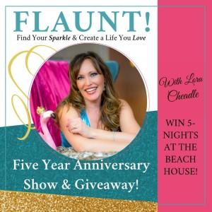 Lora’s Five-Year Anniversary Show and Giveaway