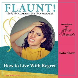 How to Live With Regrets