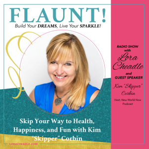 Skip Your Way to Health, Happiness, and Fun with Kim “Skipper” Corbin