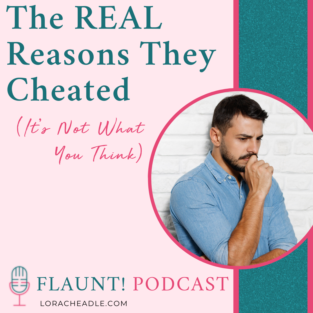 FLAUNT! Create a Life You Love After Infidelity or Betrayal
