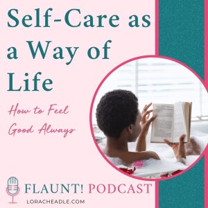 Self-Care As a Way of Life