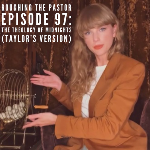 The Theology of Midnights (Taylor’s Version)