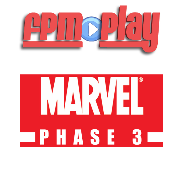 FPM Play #51: Marvel Phase 3