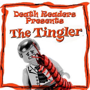 Bonus Episode: The TINGLER