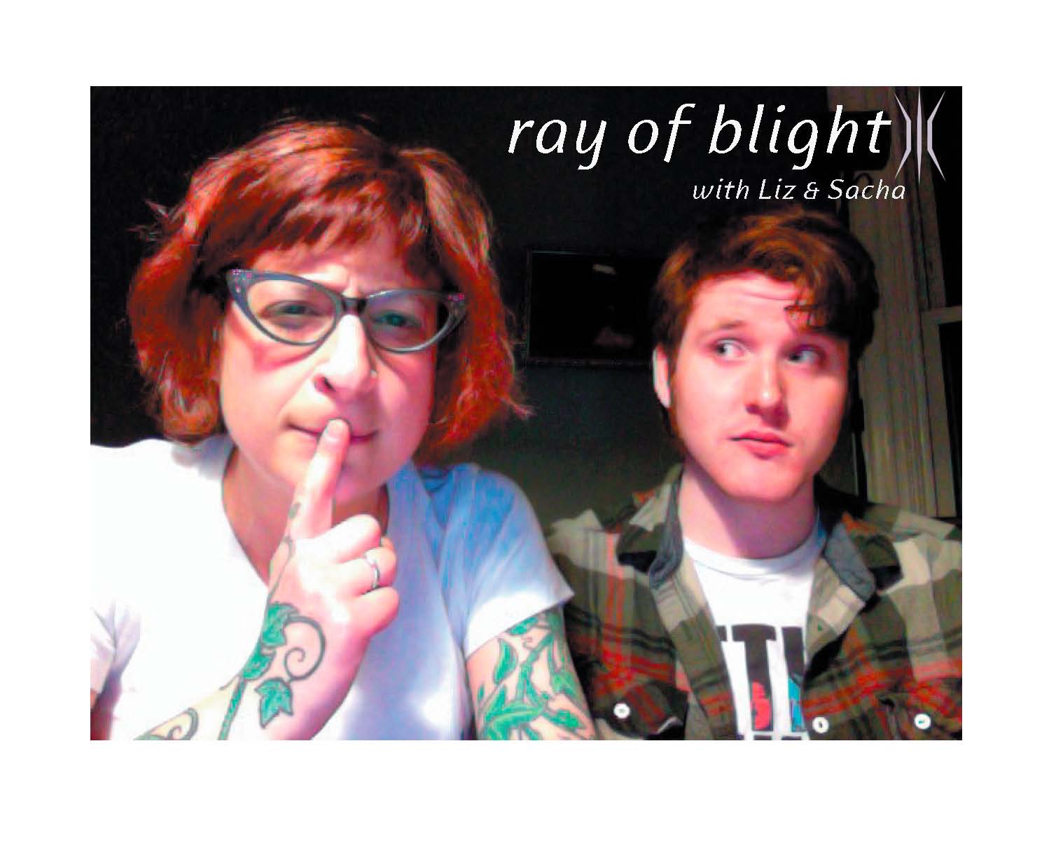 Ray of Blight Episode #2 Is Now Available