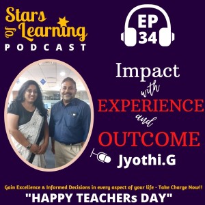 Ep 34: Impact with Experience & Outcome - Solo