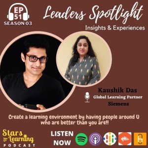 Ep 51:Leaders Spotlight: Insights & Experience of Kaushik Das from Siemens