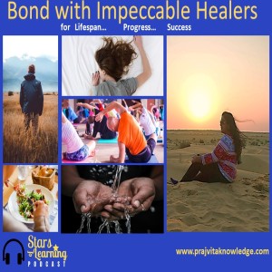 Ep 31: Bond with Impeccable Healers (Solo)