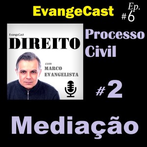 Mediação [Ep #6]