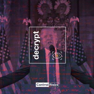 Decrypt: How the Trump administration will shape technology and cyber security