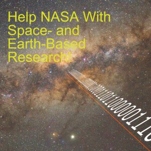 Help NASA With Space and Earth Based Research! (Video)