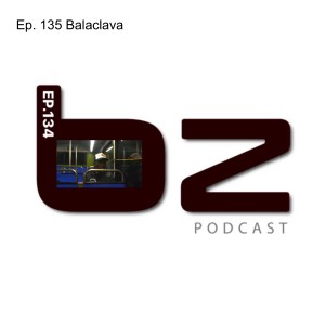 Ep. 134 Balaclava