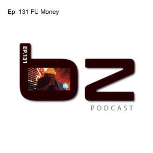 Ep. 131 FU Money