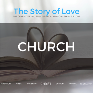 Church (Story of Love, Part 5)