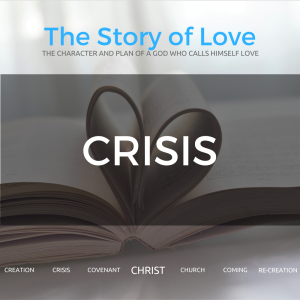 Crisis (Story of Love, Part 2)