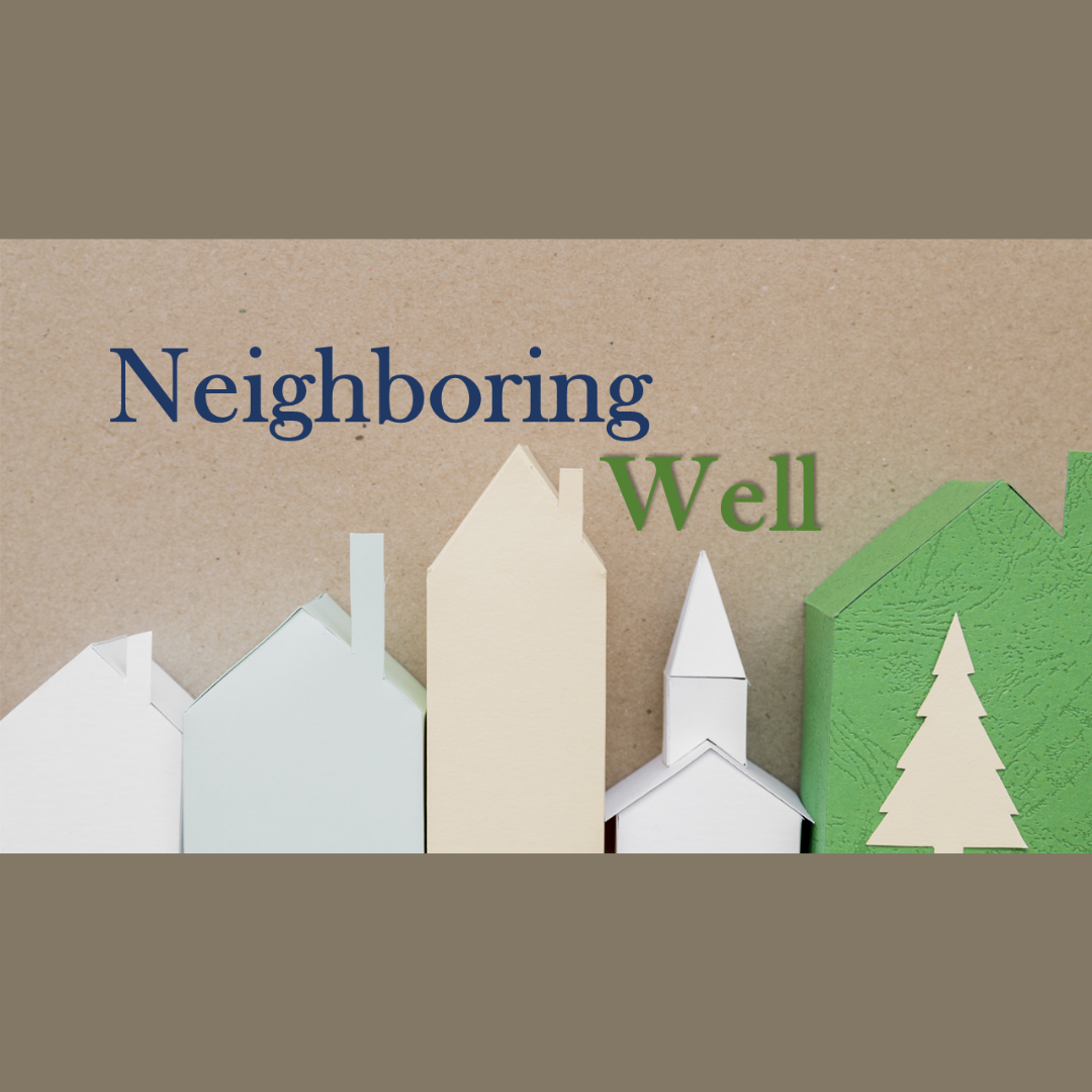 Who is My Neighbor?