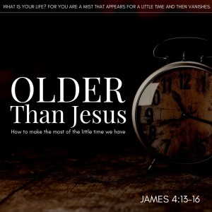 Older Than Jesus