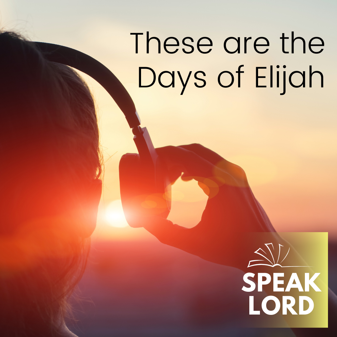 These are the Days of Elijah