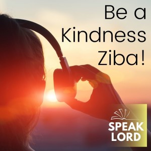 Be a Kindness Ziba