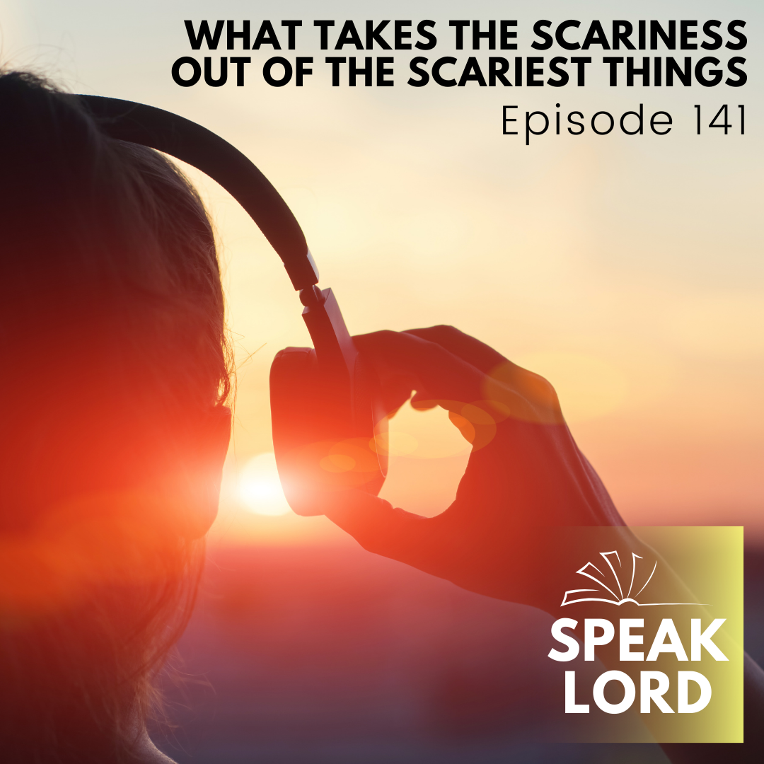 What takes the scariness out of the scariest things