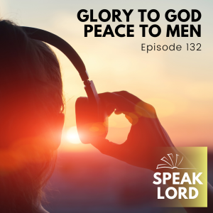 Glory to God, Peace to Men