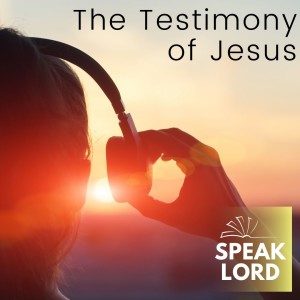 The Testimony of Jesus