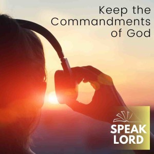 Keep the Commandments of God