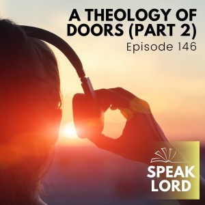 A Theology of Doors (Part 2)