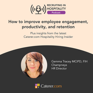 How to improve employee engagement, productivity, and retention  – featuring: Gemma Tracey from Champneys